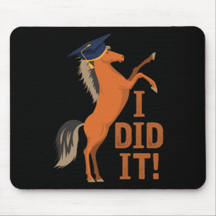 Alfombrilla De Ratón Graduación De Caballo Lo Hice