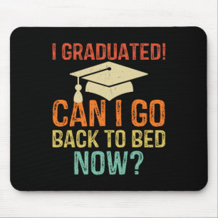 Alfombrilla De Ratón Graduación Retro ¿Puedo Volver a la Cama Ahora Uni