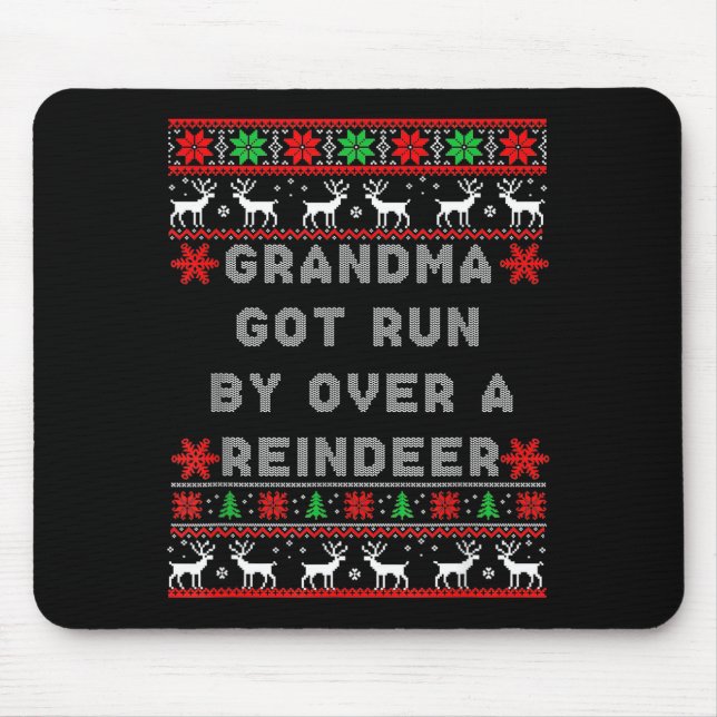 Alfombrilla De Ratón Grandma Got Run Over By A Reindeer Ugly Costume Fu (Frente)