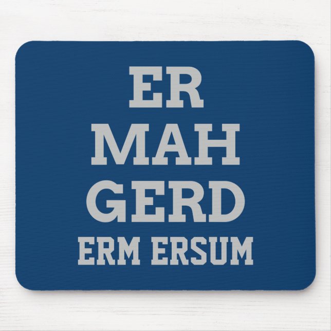 Alfombrilla De Ratón Gray Ermahgerd Mousepad (Frente)