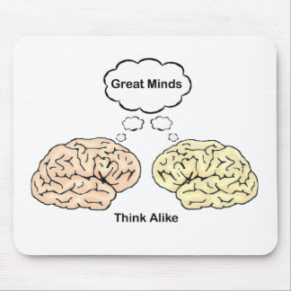 Alfombrilla De Ratón Great Minds Think Alike