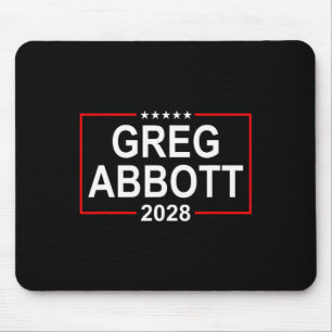 Alfombrilla De Ratón Greg Abbott 2028 Elección Presidencial 4 de Julio