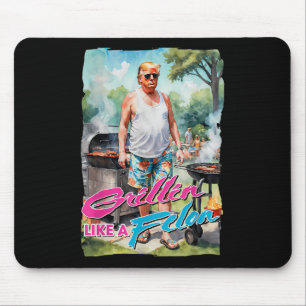 Alfombrilla De Ratón Grillin Como Un Felon Gracioso Trump 2024 Chillin