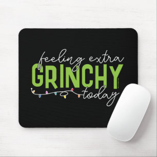 Alfombrilla De Ratón Grinch   Me siento extra gruñón hoy