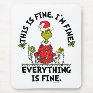 Alfombrilla De Ratón Grinch   Todo está bien