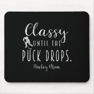 Alfombrilla De Ratón Grita hasta que caiga el disco Mamá de hockey dive