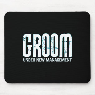 Alfombrilla De Ratón Groom Under New Management Funny Groom-to-be