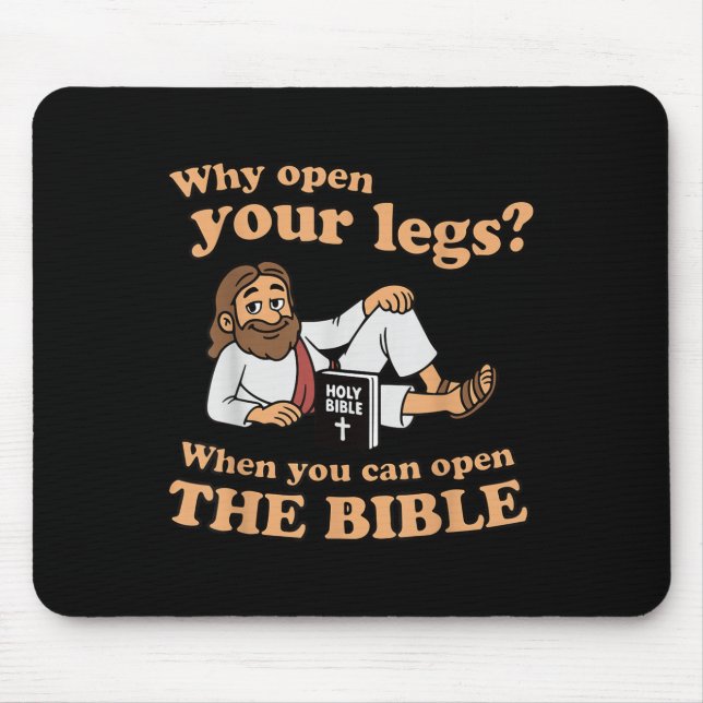 Alfombrilla De Ratón Groovy Jesus Why Open Your Legs When You Can Open  (Frente)