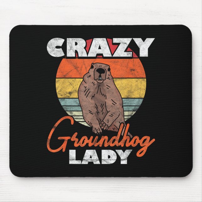 Alfombrilla De Ratón Ground Hog Loca Señora Groundhog _2  (Frente)