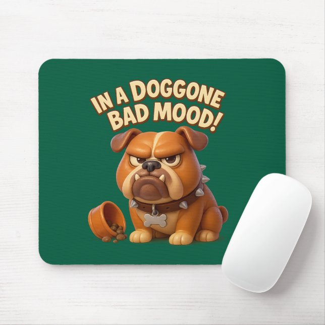 Alfombrilla De Ratón Grumpy bulldog warning – in a doggone bad mood (Con ratón)