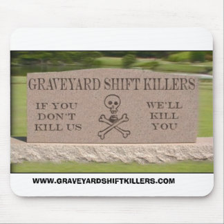 Alfombrilla De Ratón gsktombstone, WWW.GRAVEYARDSHIFTKILLERS.COM