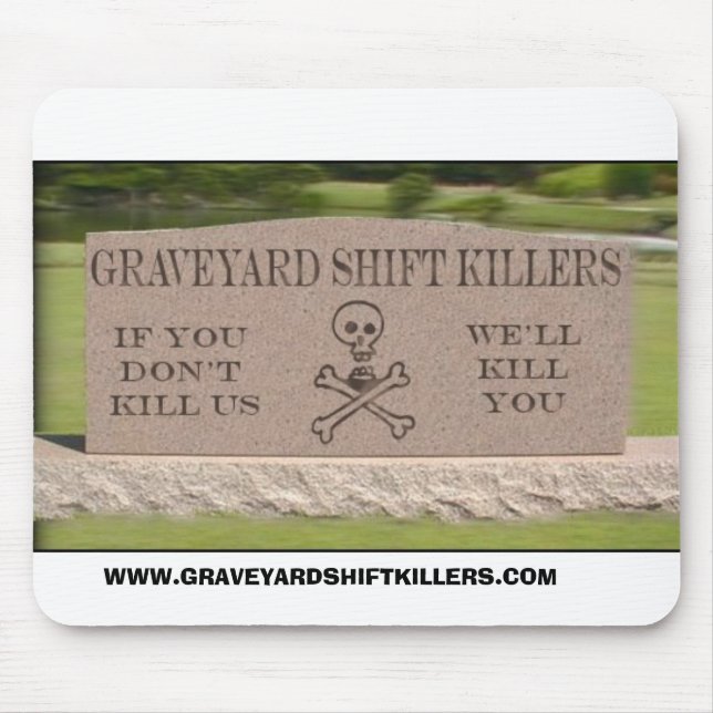 Alfombrilla De Ratón gsktombstone, WWW.GRAVEYARDSHIFTKILLERS.COM (Frente)