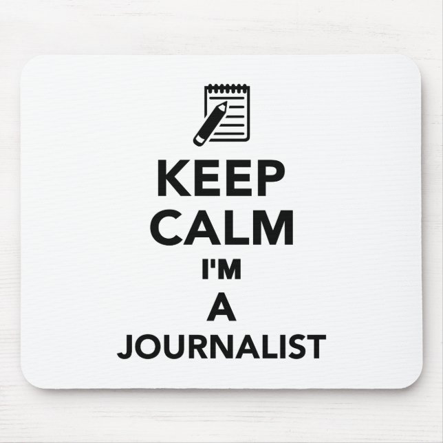 Alfombrilla De Ratón Guarde la calma que soy periodista (Frente)
