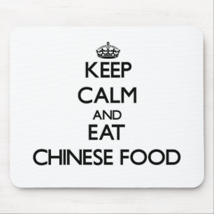 Alfombrilla De Ratón Guarde la calma y coma la comida china