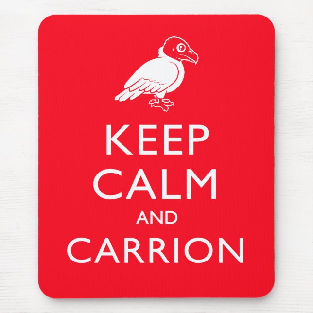 Alfombrilla De Ratón Guarde la calma y el Carrion (Frente)