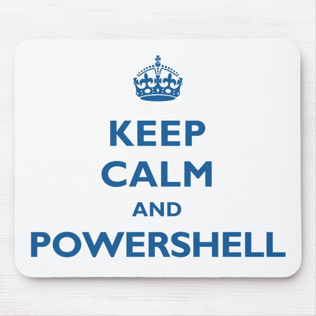 Alfombrilla De Ratón Guarde la calma y PowerShell Mousepad (Frente)