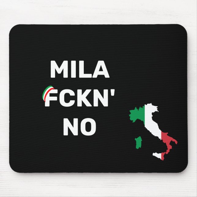 Alfombrilla De Ratón Guay MILANO - Mila Fckn No con bandera (Frente)