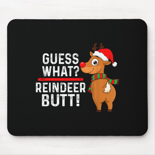 Alfombrilla De Ratón Guess What Reindeer Butt Funny Christmas Men Reind (Frente)