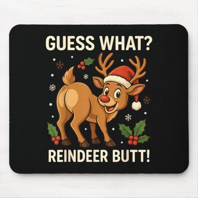 Alfombrilla De Ratón Guess What Reindeer Butt Funny Christmas Men Reind (Frente)