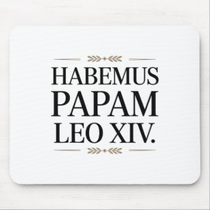 Alfombrilla De Ratón Habemus Papam Leo Xiv. Papa 1