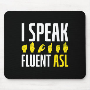 Alfombrilla De Ratón Hablo astuto y tonto de ASL