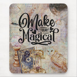 Alfombrilla De Ratón Hacer hoy mágico