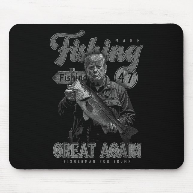 Alfombrilla De Ratón Hacer Que La Pesca Sea Grande Otra Vez Divertida P (Frente)