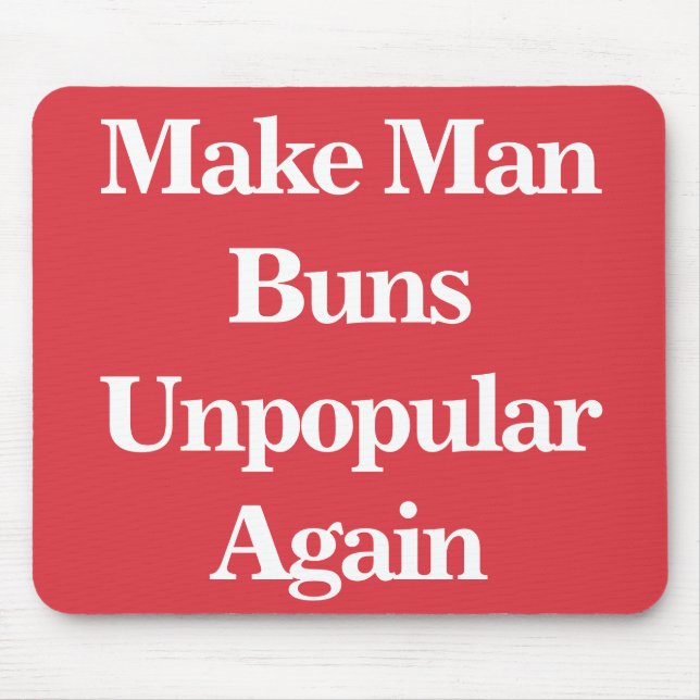 Alfombrilla De Ratón Hacer que los bollos sean impopulares de nuevo (Frente)