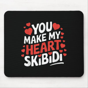 Alfombrilla De Ratón Haces Que Mi Corazón Sea Día de San Valentín De Sk