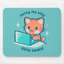 Alfombrilla De Ratón Haciendo mis pequeñas y tontas tareas