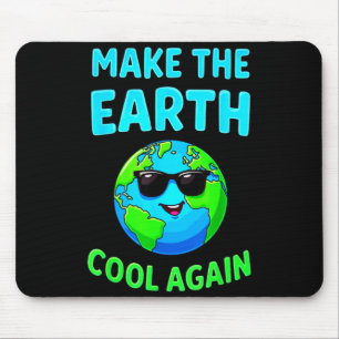 Alfombrilla De Ratón Haga que la Tierra Vuelva a estar Cool a los Entus