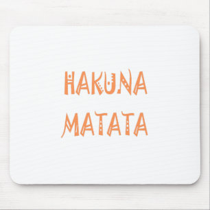 Alfombrilla De Ratón Hakuna Matata – Arte Textual Tribal Africano