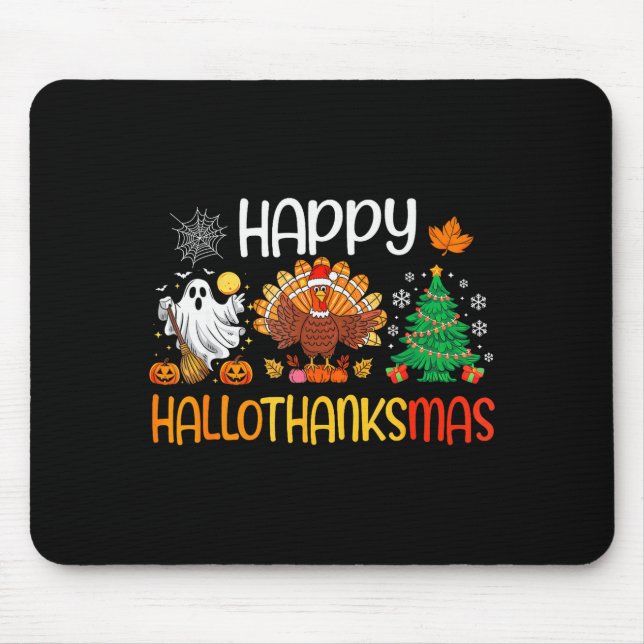 Alfombrilla De Ratón Hallothanksmas Shirt Funny Halloween Thanksgiving  (Frente)