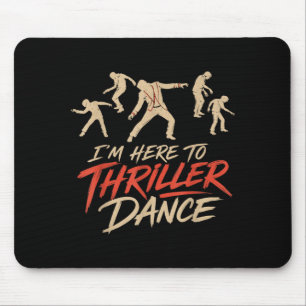 Alfombrilla De Ratón Halloween aquí para baile Thriller Disfraz genial