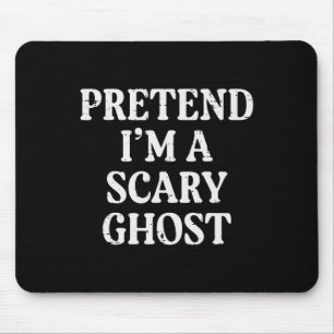 Alfombrilla De Ratón Halloween finge que soy un asustado fantasma con d