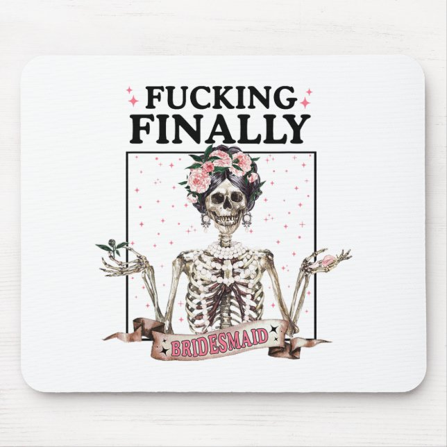 Alfombrilla De Ratón Halloween Ing Finalmente Bridesmaid Skeleton Bache (Frente)