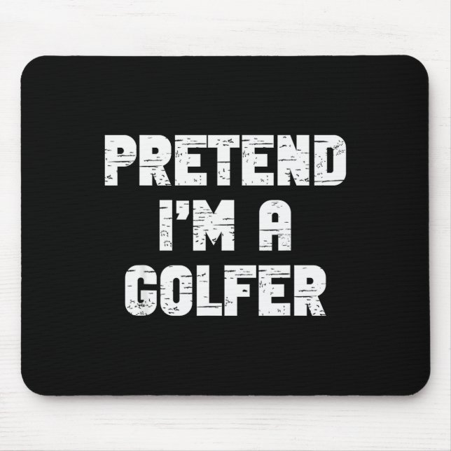 Alfombrilla De Ratón Halloween Pretend I'm A Golfer Costume Lazy Golfin (Frente)
