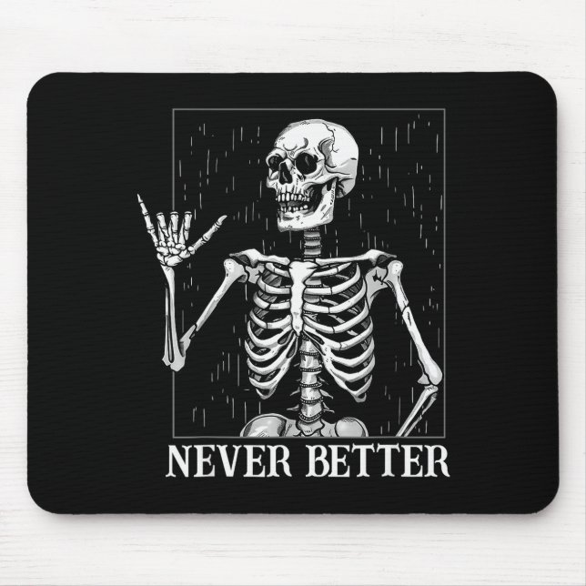 Alfombrilla De Ratón Halloween Shaka Hand Sign Never Better Skeleton Fu (Frente)