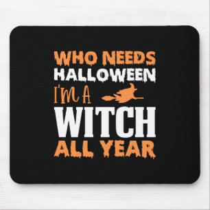 Alfombrilla De Ratón Halloween Soy Una Bruja Todo El Año Cumpleaños