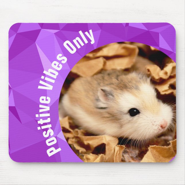 Alfombrilla De Ratón HammyVille - Sólo vibraciones positivas de hámster (Frente)