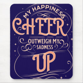 ALFOMBRILLA DE RATÓN  HAPPINESS CHEER UP  MOUSEPAD 