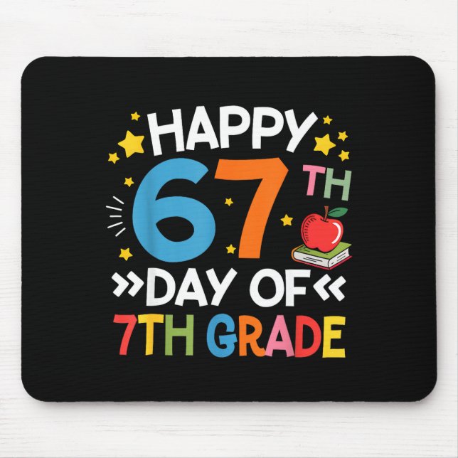 Alfombrilla De Ratón Happy 67th Day Of 7th Grade Teachers 67 Days Of Sc (Frente)