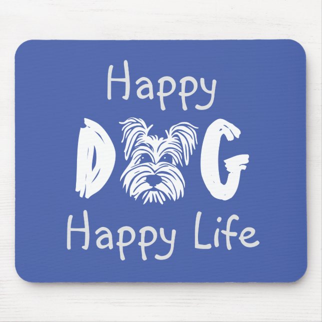 Alfombrilla De Ratón Happy Dog Happy Life Mouse Pad (Frente)