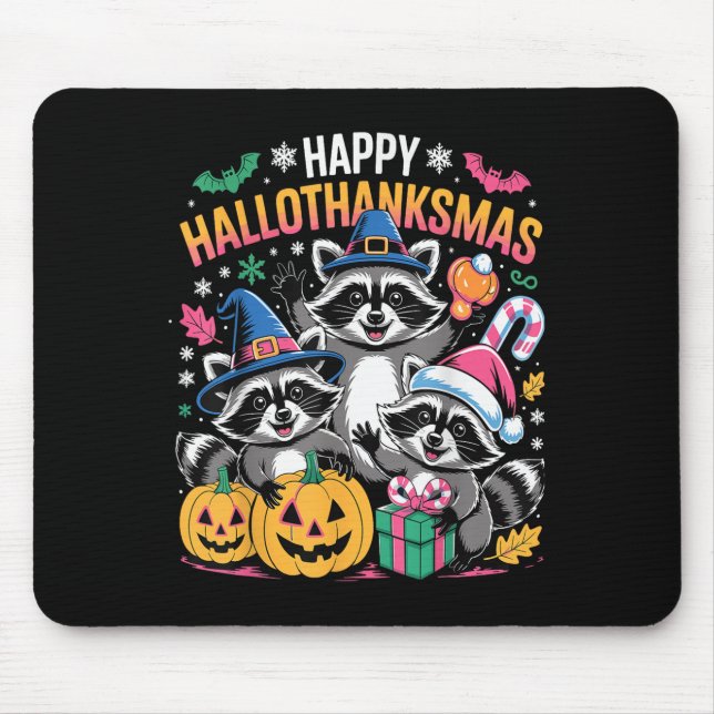 Alfombrilla De Ratón Happy Hallothanksmas Raccoon Halloween Merry Chris (Frente)