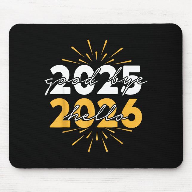 Alfombrilla De Ratón Happy New Year 2026 Goodbye 2025 Hello 2026  (Frente)
