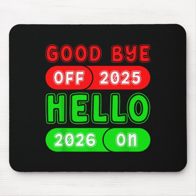 Alfombrilla De Ratón Happy New Year 2026 Goodbye 2025 Hello 2026 Matchi (Frente)
