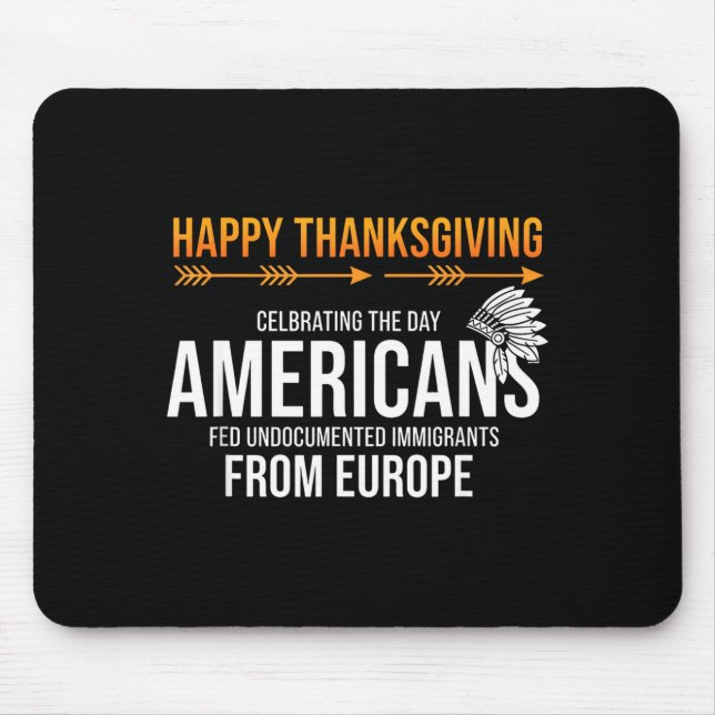 Alfombrilla De Ratón Happy Thanksgiving, Native American Truth_ America (Frente)