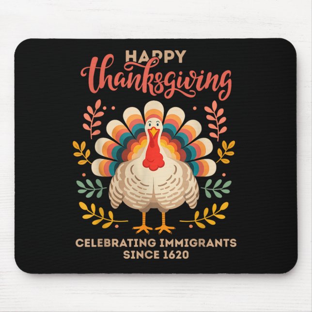 Alfombrilla De Ratón Happy Thanksgiving Turkey Celebrating Immigrants S (Frente)