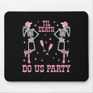 Alfombrilla De Ratón Hasta La Muerte Nos Hace La Fiesta Skeleton Chelor