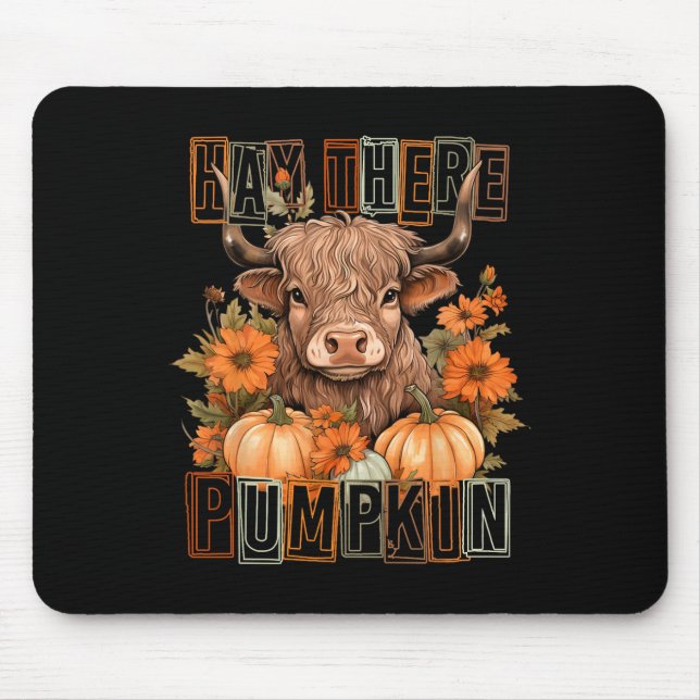Alfombrilla De Ratón Hay ahí Pumkin Highland Cow otoño Thanksgi otoño (Frente)